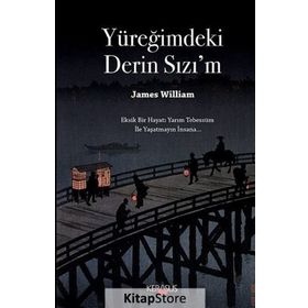 Yüreğimdeki Derin Sızı'm - James William
