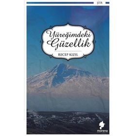 Yüreğimdeki Güzellik Morena Yayınevi
