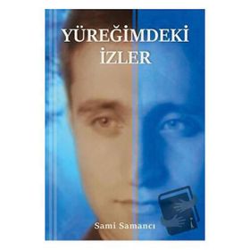 Yüreğimdeki İzler - Sami Samancı
