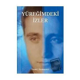 Yüreğimdeki İzler - Sami Samancı