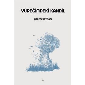 Yüreğimdeki Kandil - Özlem Saydam