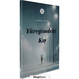 Yüreğimdeki Kış - Canan Ayaz - Elpis Yayınları
