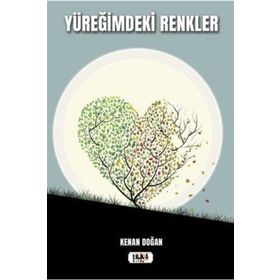 Yüreğimdeki Renkler - Kenan Doğan