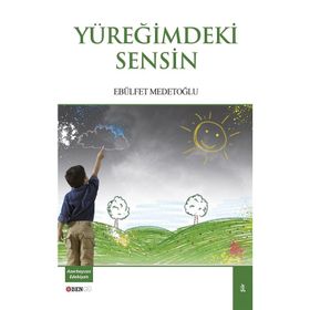 Yüreğimdeki Sensin - Ebülfet Medetoğlu
