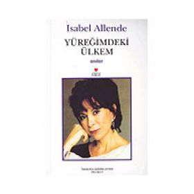 YÜREĞİMDEKİ ÜLKEM - ISABEL ALLENDE