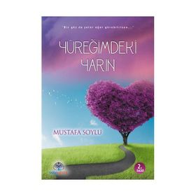 Yüreğimdeki Yarın - Mustafa Soylu