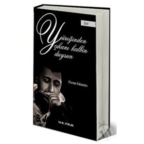 YÜREĞIMDEN ÇIKANI KALBIN DUYSUN - HARUN ISKARACI