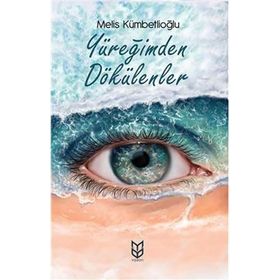 Yüreğimden Dökülenler - Aysel Artıktay