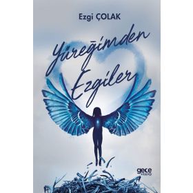Yüreğimden Ezgiler / Ezgi Çolak