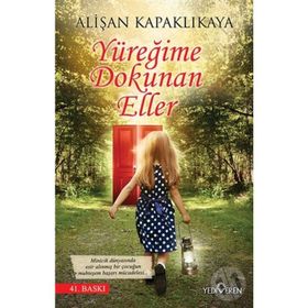 Yüreğime Dokunan Eller - Alişan Kapaklıkaya