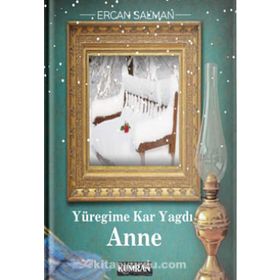 Yüreğime Kar Yağdı Anne - Ercan Salman