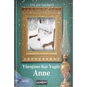 Yüreğime Kar Yağdı Anne - Ercan Salman