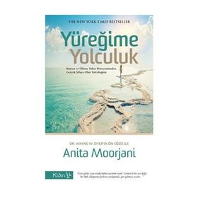 Yüreğime Yolculuk - Anita Moorjani