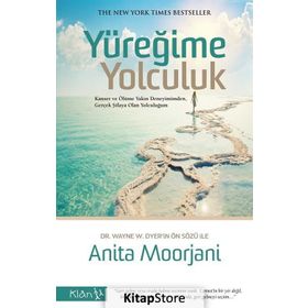 Yüreğime Yolculuk - Anita Moorjani