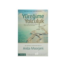 Yüreğime Yolculuk - Anita Moorjani