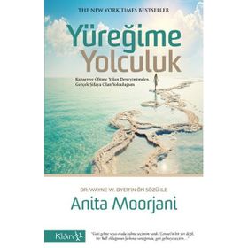 Yüreğime Yolculuk - Anita Moorjani