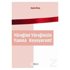 YÜREĞIMI YÜREĞINIZIN YANINA KOYUYORUM - RASIM ÖZTAŞ