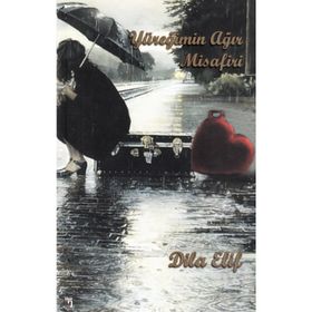 Yüreğimin Ağır Misafiri - Dila Elif