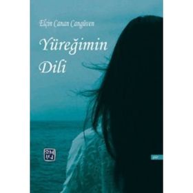 Yüreğimin Dili - Elçin Canan Cangüven