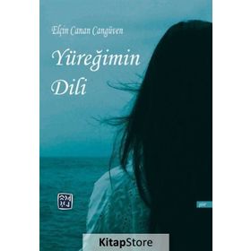 Yüreğimin Dili - Elçin Canan Cangüven