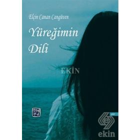 Yüreğimin Dili - Elçin Canan Cangüven