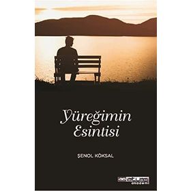 Yüreğimin Esintisi - Şenol Köksal