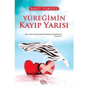 Yüreğimin Kayıp Yarısı - Raşit Tokgöz