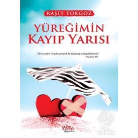 Yüreğimin Kayıp Yarısı - Raşit Tokgöz
