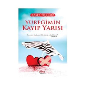 Yüreğimin Kayıp Yarısı - Raşit Tokgöz