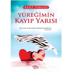 Yüreğimin Kayıp Yarısı - Raşit Tokgöz