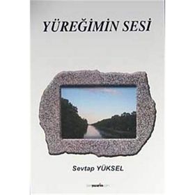YÜREĞIMIN SESI - MUSTAFA ÇAKMAK