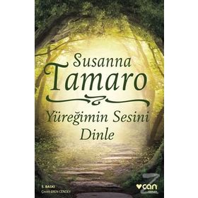 YÜREĞİMİN SESINI DINLE - SUSANNA TAMARO