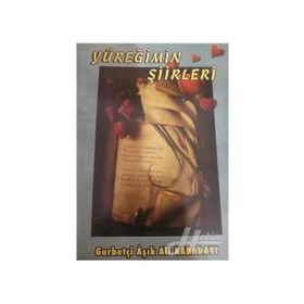 Yüreğimin Şiirleri - Ali Kabadayı