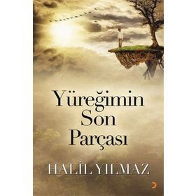 Yüreğimin Son Parçası - Halil Yılmaz