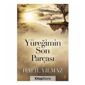 Yüreğimin Son Parçası - Halil Yılmaz