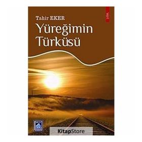 YÜREĞİMİN TÜRKÜSÜ - TAHIR EKER