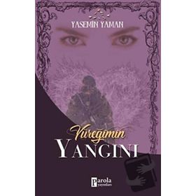 Yüreğimin Yangını - Yasemin Yaman