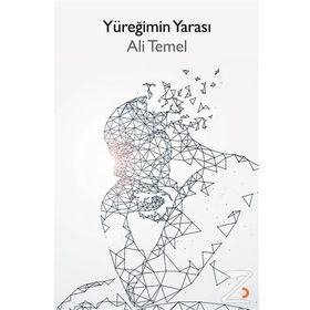 Yüreğimin Yarası - Ali Temel
