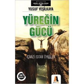 YÜREĞİN GÜCÜ - YUSUF YEŞİLKAYA
