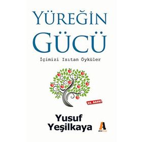 YÜREĞİN GÜCÜ - YUSUF YEŞİLKAYA