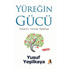 YÜREĞİN GÜCÜ - YUSUF YEŞİLKAYA