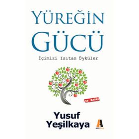 YÜREĞİN GÜCÜ - YUSUF YEŞİLKAYA