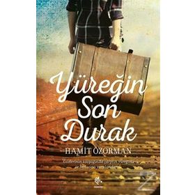 Yüreğin Son Durak - Hamit Özorman