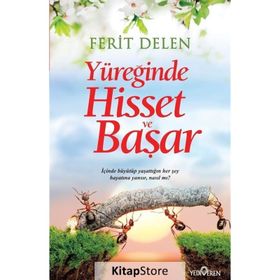 Yüreğinde Hisset ve Başar - Ferit Delen