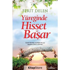 Yüreğinde Hisset ve Başar - Ferit Delen