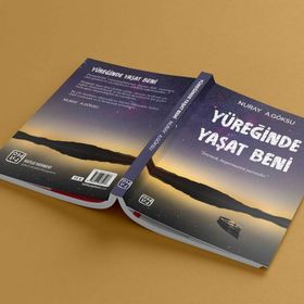 Yüreğinde Yaşat Beni - Nuray A. Göksu