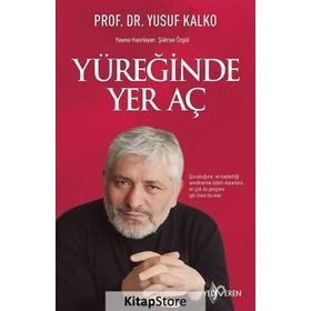 Yüreğinde Yer Aç - Yusuf Kalko