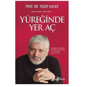 Yüreğinde Yer Aç - Yusuf Kalko