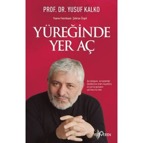 Yüreğinde Yer Aç - Yusuf Kalko