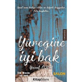 Yüreğine İyi Bak - Yusuf Özer